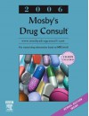 Mosby's Drug Consult [With CDROM] - C.V. Mosby Publishing Company