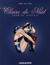 Claire De Nuit, Tome 1: Sourire gratuit - Carlos Trillo, Jordi Bernet, Eduardo Maicas, Richard Lobet