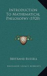 Introduction to Mathematical Philosophy (1920) - Bertrand Russell