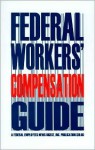 Federal Workers' Compensation Guide - Federal Emergency Management Agency