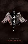 The Prophecy - Dawn Miller