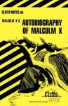 Autobiography of Malcolm X (Cliffs Notes) - Ray Shepard