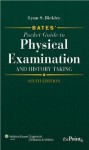 Bates' Pocket Guide to Physical Examination and History Taking - Lynn S. Bickley