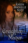 Creighton Manor - Karen Michelle Nutt