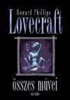 Howard Phillips Lovecraft összes művei 1 - H.P. Lovecraft