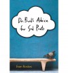 Dr. Bird's Advice for Sad Poets - Evan Roskos