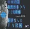 Lunar Dark - Bret Easton Ellis