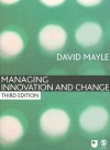 Managing Innovation and Change - David Mayle