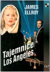 Tajemnice Los Angeles - James Ellroy