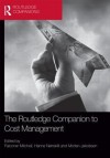 The Routledge Companion to Cost Management - Falconer Mitchell, Hanne Na Rreklit, Morten Jakobsen