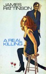 A real killing - James Pattinson