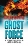 Ghost Force - Patrick Robinson