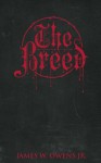 The Breed - James Owens, John Boddington, Juanita Owens, Jered Campbell