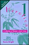 Herotica: A Collection of Women's Erotic Fiction - Susie Bright