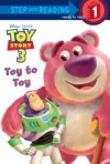 Toy to Toy (Disney/Pixar Toy Story 3) (Step into Reading) - Tennant Redbank, Caroline Egan, Adrienne Brown, Scott Tilley, Studio Iboix