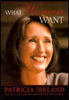 What Women Want - Patricia Ireland