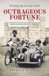 Outrageous Fortune: Growing Up at Leeds Castle - Anthony Russell