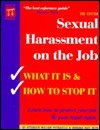 Sexual Harassment On The Job: What It Is & How To Stop It - William Petrocelli, Barbara Kate Repa