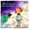 Mia's Quest for Courage - Keren Yadid, Inga Shalvashvili