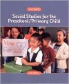 Social Studies For The Preschool/Primary Child - Carol Seefeldt