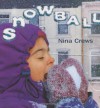 Snowball - Nina Crews