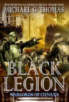 Black Legion: Warlords of Cunaxa - Michael G. Thomas