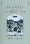 Pictures from an Expedition - Diane Smith