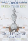 Queen Takes King - Gigi Levangie Grazer