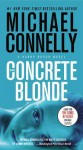 The Concrete Blonde the Concrete Blonde - Michael Connelly