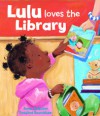 Lulu Loves the Library. Anna McQuinn - Anna McQuinn