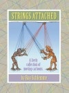 Strings Attached: A lively collection of moving cartoons - Roy Schlemme