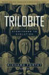 Trilobite!: Eyewitness to Evolution - Richard Fortey