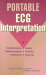 Portable ECG Interpretation - Lippincott Williams & Wilkins, Springhouse