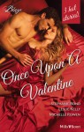 Once Upon A Valentine: All Tangled Up / Sleeping With A Beauty / Catch Me - Stephanie Bond, Leslie Kelly, Michelle Rowen