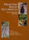 Predicting Species Occurrences: Issues of Accuracy and Scale - Peter H. Raven, J. Michael Scott, Patricia Heglund