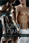 Double Dare - Rhonda Lee Carver