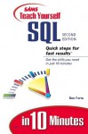 Sams Teach Yourself SQL in 10 Minutes (2nd Edition) - Ben Forta