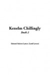 Kenelm Chillingly, Book 2 - Edward Bulwer-Lytton