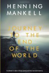 Journey to the End of the World - Henning Mankell