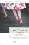 Le ragazze di Sanfrediano - Vasco Pratolini