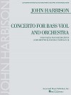 Concerto for Bass Viol: For Double Bass & Piano Reduction - John Harbison