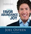 Living in Favor, Abundance and Joy - Joel Osteen