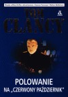 Polowanie na "Czerwony Październik" - Tom Clancy