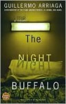 The Night Buffalo - Guillermo Arriaga, Alan Page