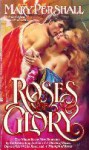 Roses Of Glory - Mary Pershall