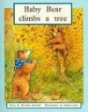 Rigby PM Plus: Individual Student Edition Blue (Levels 9-11) Baby Bear Climbs a Tree (PM Plus Story Books: Level 9) - Rigby