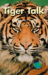 Tiger Talk - Sharon Moore