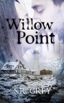 Willow Point (A Harbour Falls Mystery #2) - S.R. Grey