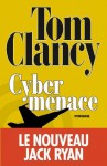 Cybermenace - Tom Clancy