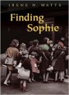 Finding Sophie - Irene N. Watts